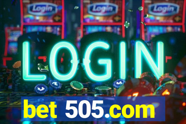 bet 505.com